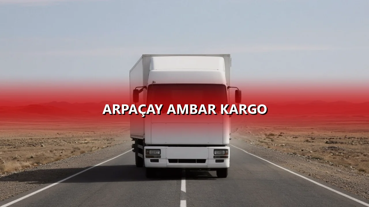 Arpaçay Ambar Kargo